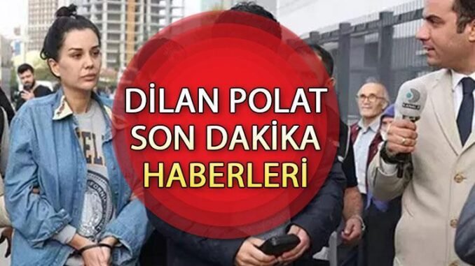 dilan-polatin-tahliyesi-ve-sorusturma-sureci-VLIP9HGg.jpg
