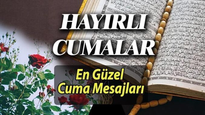 hayirli-cumalar-anlamli-cuma-mesajlari-ve-dilekleri-sG4H6kdS.jpg