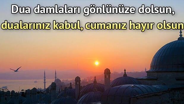 hayirli-cumalar-duali-ve-anlamli-cuma-mesajlari-2024-10-LgVuSyjM.jpg