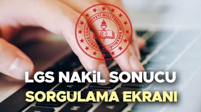 lgs-nakil-sureci-ve-sonuc-tarihleri-QahYFbaX.jpg