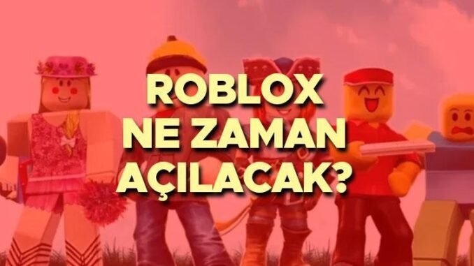 robloxa-erisim-engeli-ve-son-durum-gelismeleri-vTfcUmMb.jpg