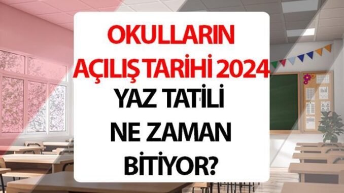 2024-2025-egitim-ogretim-yili-okul-acilis-tarihleri-ve-takvimi-OEPZXiqp.jpg