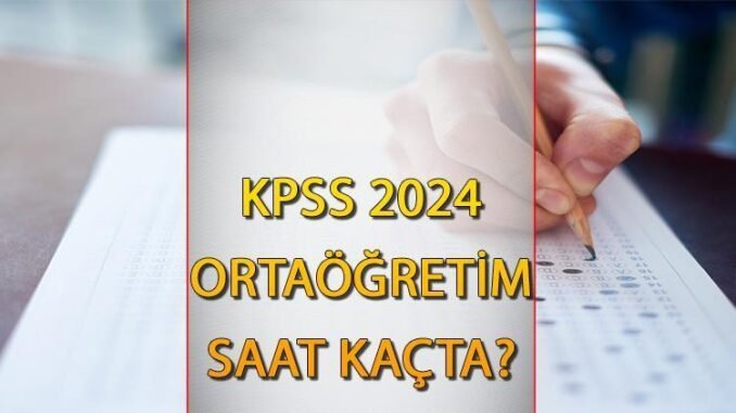 2024-kpss-ortaogretim-sinav-giris-belgesi-ve-tarihleri-aciklandi-UdWVE9G6.jpg
