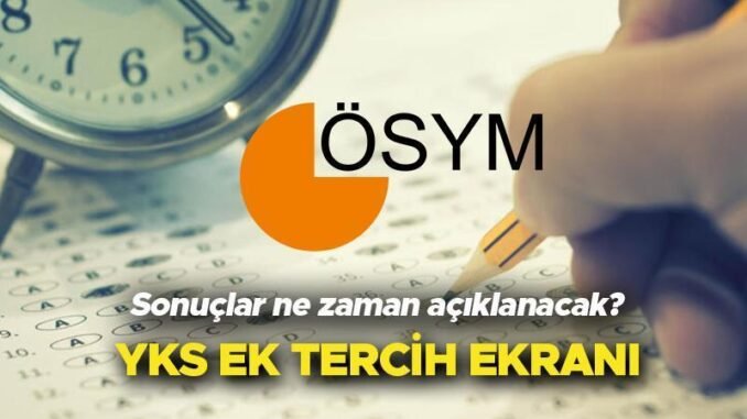 2024-yks-ek-tercih-sureci-ve-detaylari-ErPWV7qd.jpg