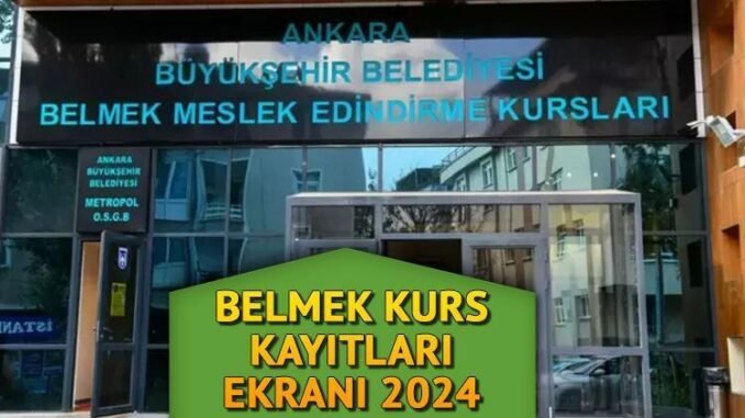 belmek-kurs-kayitlari-2024-Tw6BQiUa.jpg
