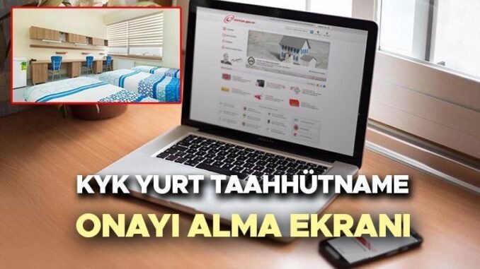 kyk-yurt-taahhutname-onayi-ve-islem-rehberi-w7Quh4Dc.jpg