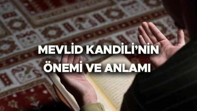 mevlid-kandilinin-anlami-ve-onemi-zKmMzmms.jpg
