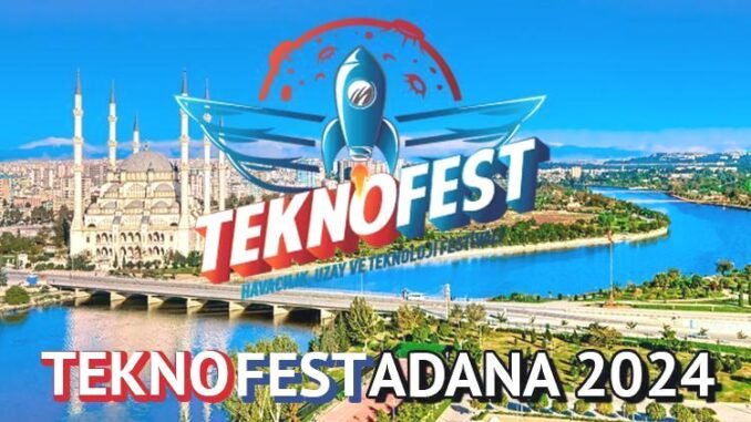 teknofest-adana-2024-teknolojinin-kalbi-burada-atacak-7dDIIdjx.jpg