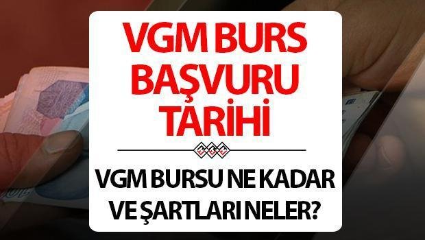 VGM Burs Başvuruları Başladı mı?