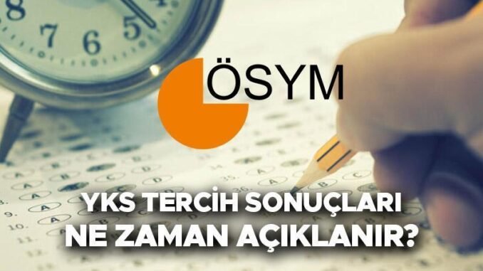 yks-ek-tercih-sonuclari-ne-zaman-aciklanacak-ME8uJr2E.jpg