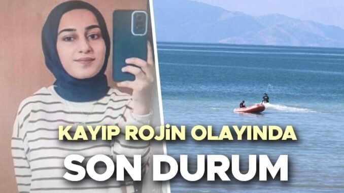rojin-kabais-olayinda-son-gelismeler-arama-calismalari-devam-ediyor-TmVLjUbl.jpg