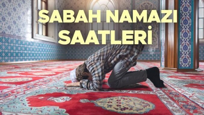 sabah-namazi-vakti-ve-onemi-pGWQfj7Z.jpg