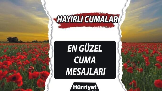 hayirli-cumalar-anlamli-ve-duygulu-cuma-mesajlari-2024-eEnur7iM.jpg