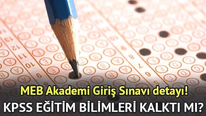 kpss-egitim-bilimleri-sinavi-kaldi-meb-akademi-giris-sinavi-geliyor-9O1mULDP.jpg