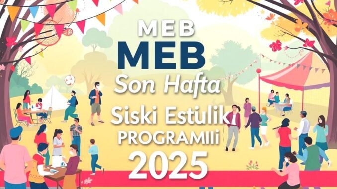 meb-son-hafta-sosyal-etkinlik-programi-2025-pdf-halinde-derlenen-son-hafta-etkinlik-programi-jhTmWpKH.jpg